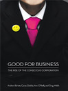 Good for Business (eBook): The Rise of the Conscious Corporation
